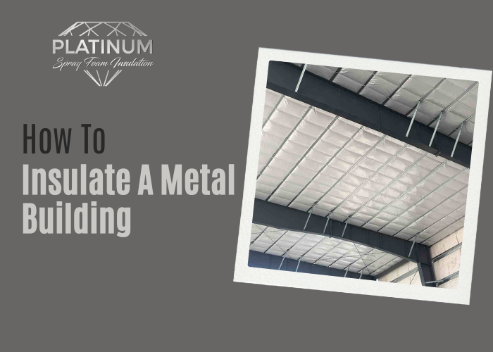 insulate a metal building